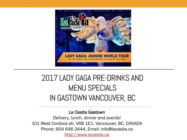 Lady Gaga PreDrinks and Dinner Specials in Gastown Vancouver, BC