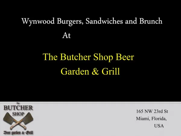 Wynwood Burgers, Sandwiches and Brunch at The Butcher Shop