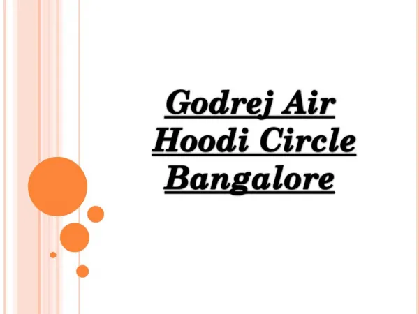 Godrej Air Bangalore by Godrej Properties - Call: ( 91) 7289089451