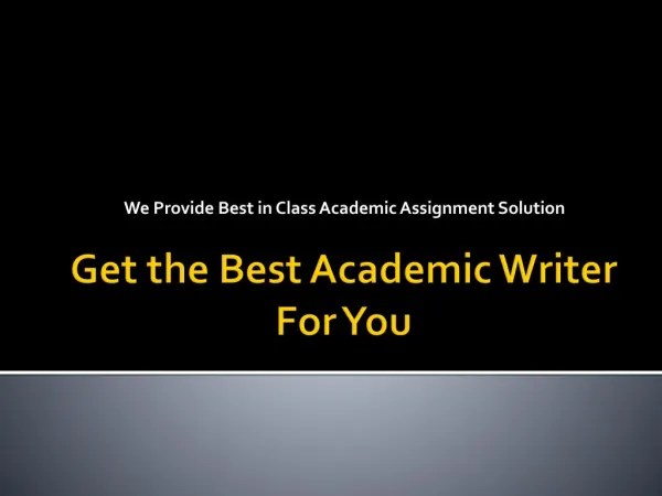 we provide best in class academic assignment solution