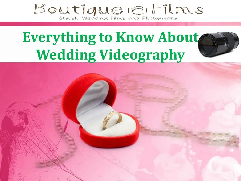 everything to know about wedding videography