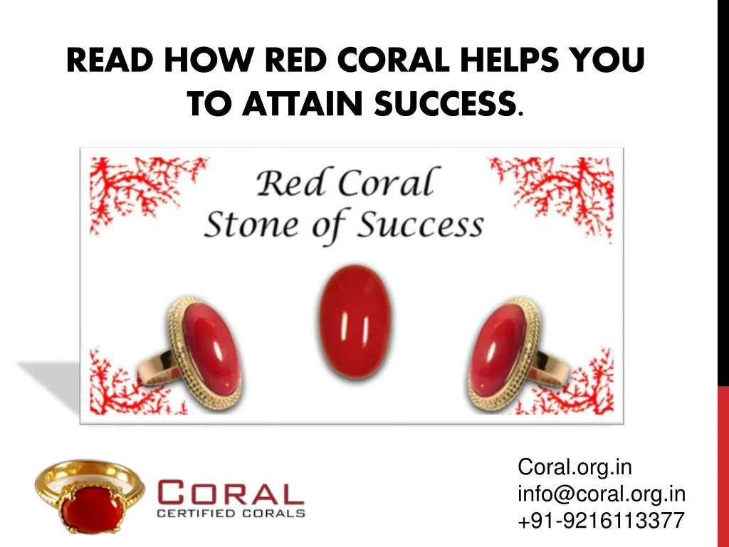 read how red coral helps you to attain success