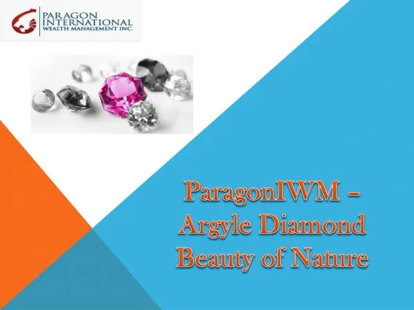 ParagonIWM - Argyle Diamond Beauty of Nature