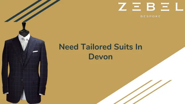 Looking For Affordable Tailored Suits Devon?
