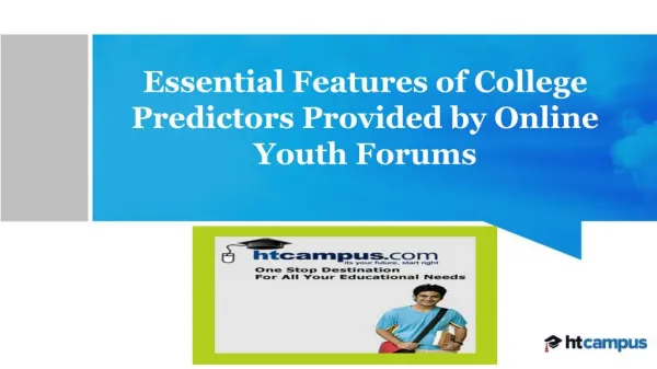 Essential Features of College Predictors Provided by Online Youth Forums