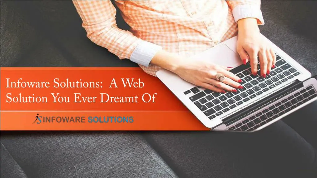 infoware solutions a web solution you ever dreamt