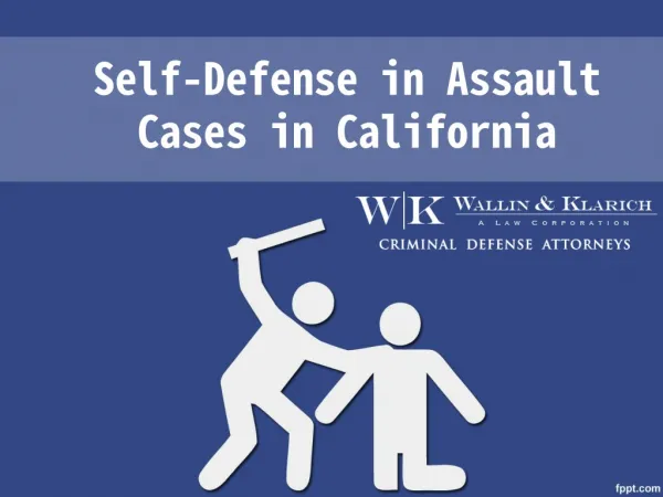Self-Defense in Assault Cases in California