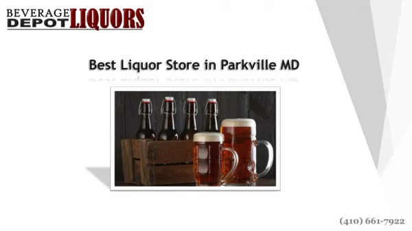 Best Liquor Deal in Parkville Maryland | Call on (410) 661-7922