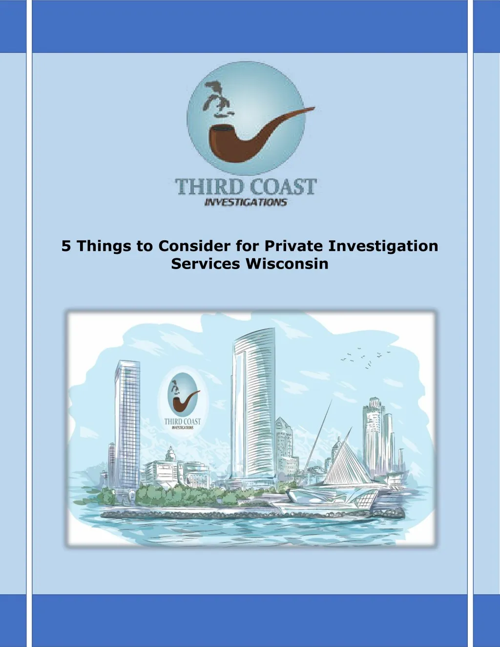 5 things to consider for private investigation