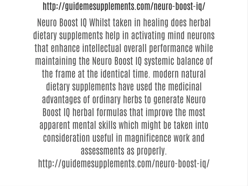 http guidemesupplements com neuro boost iq http