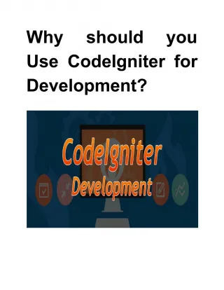 Why should you Use CodeIgniter for Development? - slide 1