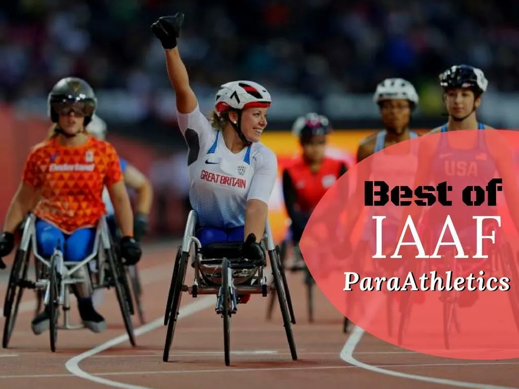 best of iaaf paraathletics