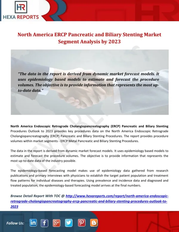 North America Endoscopic Retrograde Cholangiopancreatography (ERCP) Pancreatic and Biliary Stenting Market Segment Analy