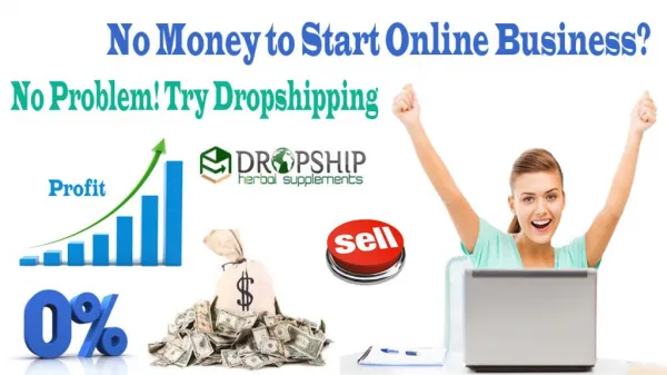 No Money to Start Online Business? No Problem! Try Dropshipping