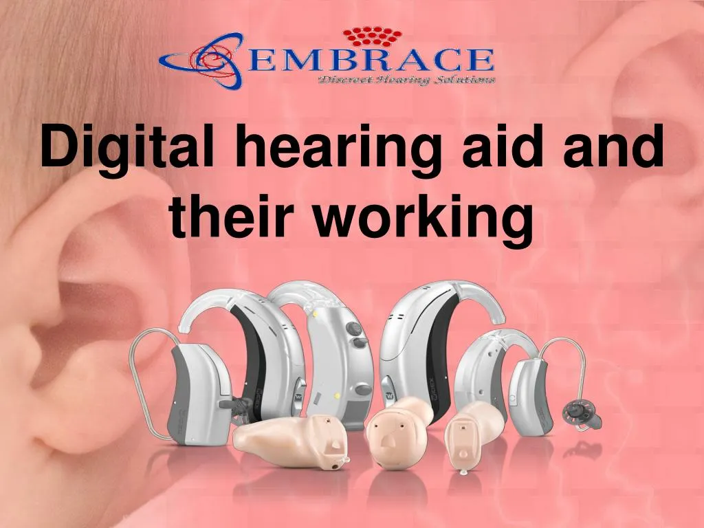 digital hearing aid and their working