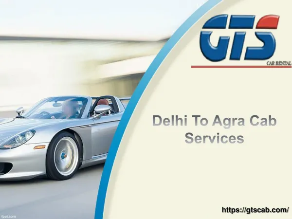 Delhi to Agra taxi service | one-way taxi from Delhi to Agra