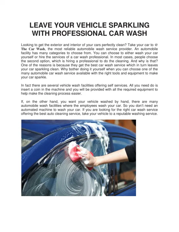 LEAVE YOUR VEHICLE SPARKLING WITH PROFESSIONAL CAR WASH