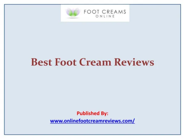 Best Foot Cream Reviews
