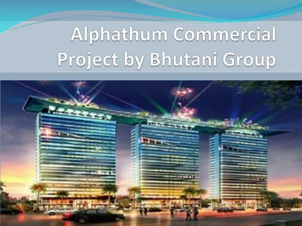 Alphathum Office Space with 12% Assured return in Noida