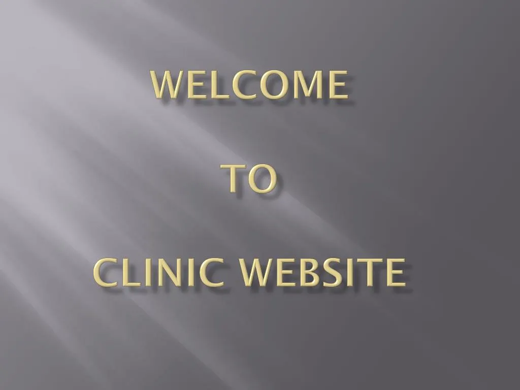 welcome to clinic website