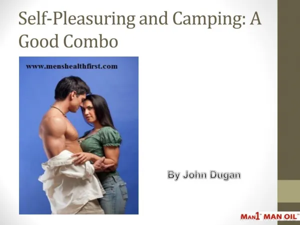 Self-Pleasuring and Camping: A Good Combo