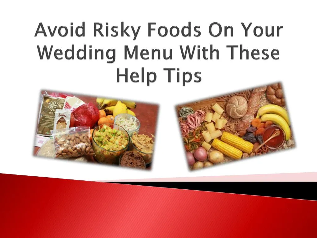 avoid risky foods on your wedding menu with these help tips