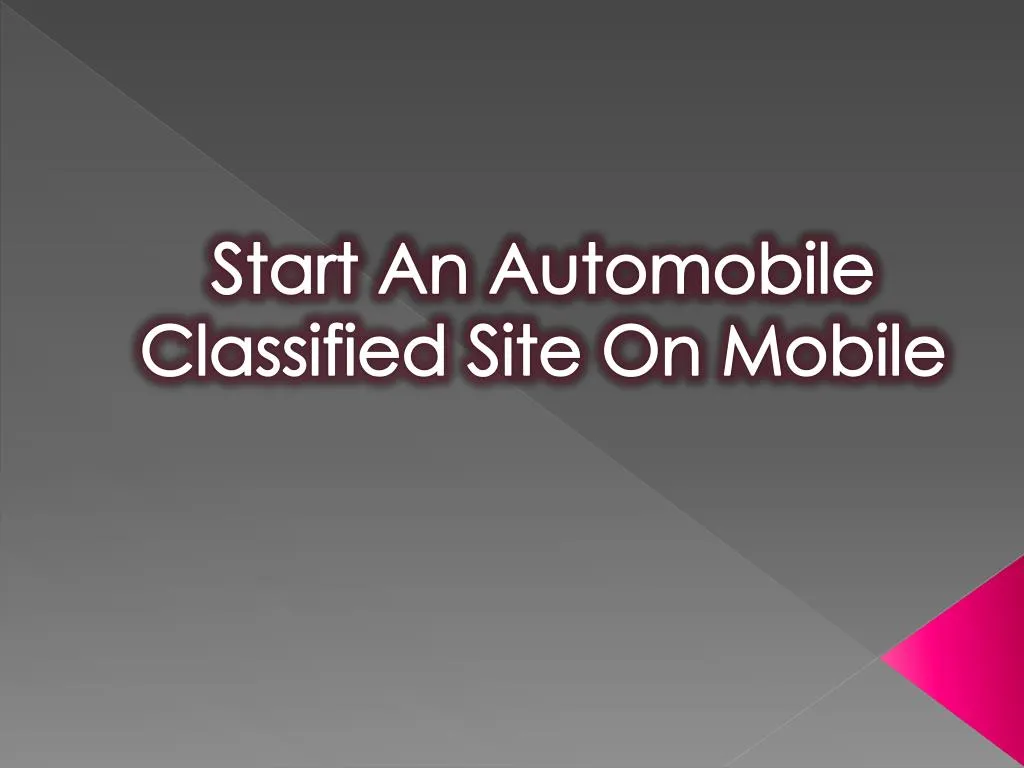 start an automobile classified site on mobile