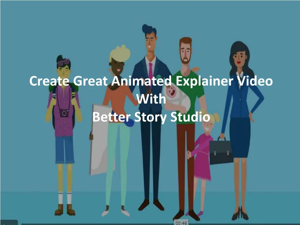 create great animated explainer video with better