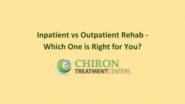 Inpatient vs Outpatient Rehab - Which One is Right for You?