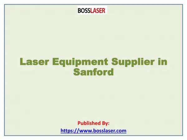 Laser Equipment Supplier in Sanford