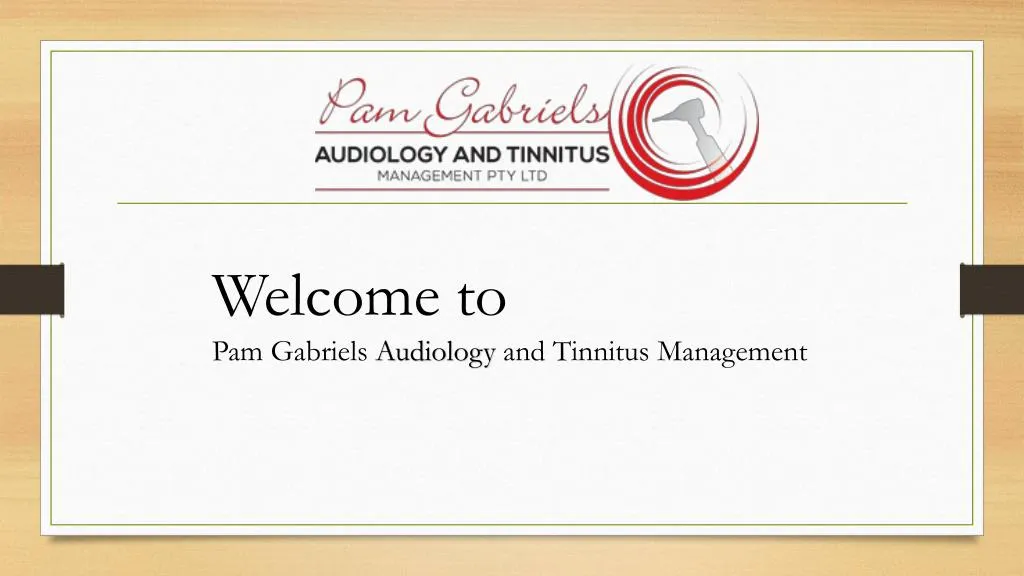 welcome to pam gabriels audiology and tinnitus