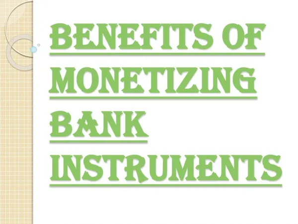 Reasons Why You Should be Investing in the Bank Instruments