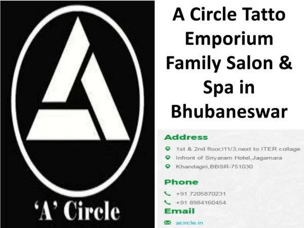 A Circle Tatto Emporium Family Salon & Spa in Bhubaneswar