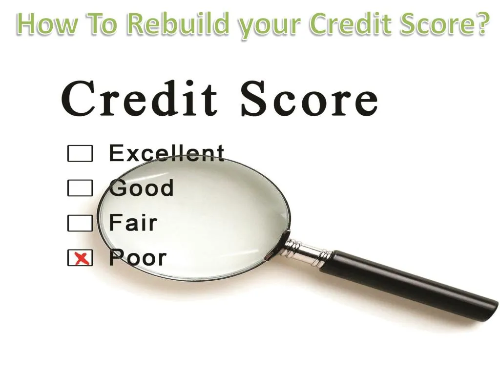 how to rebuild your credit score