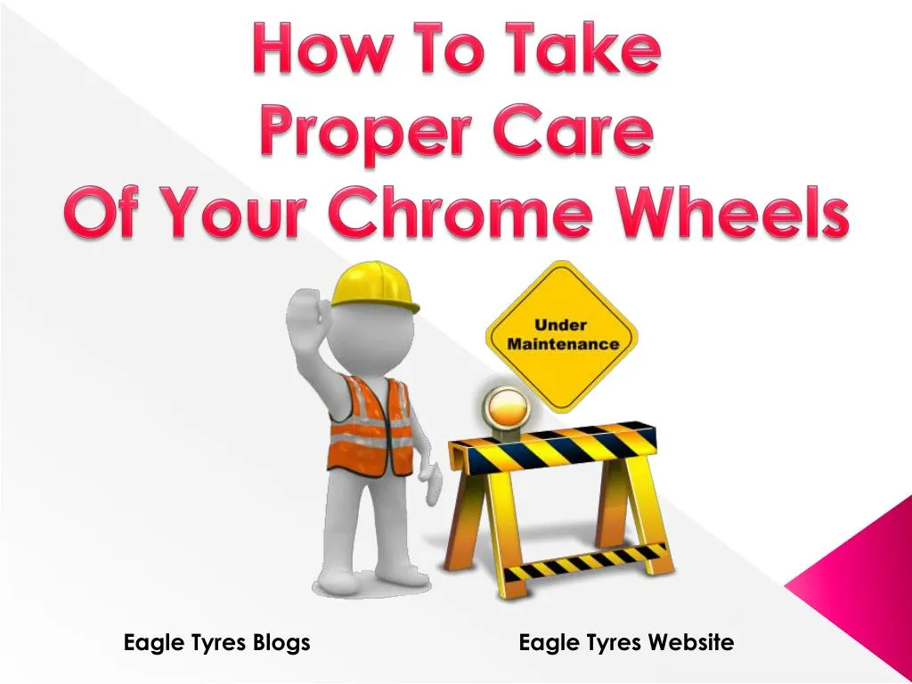 how to take proper care of your chrome wheels