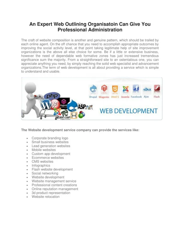 An Expert Web Outlining Organisatoin Can Give You Professional Administration