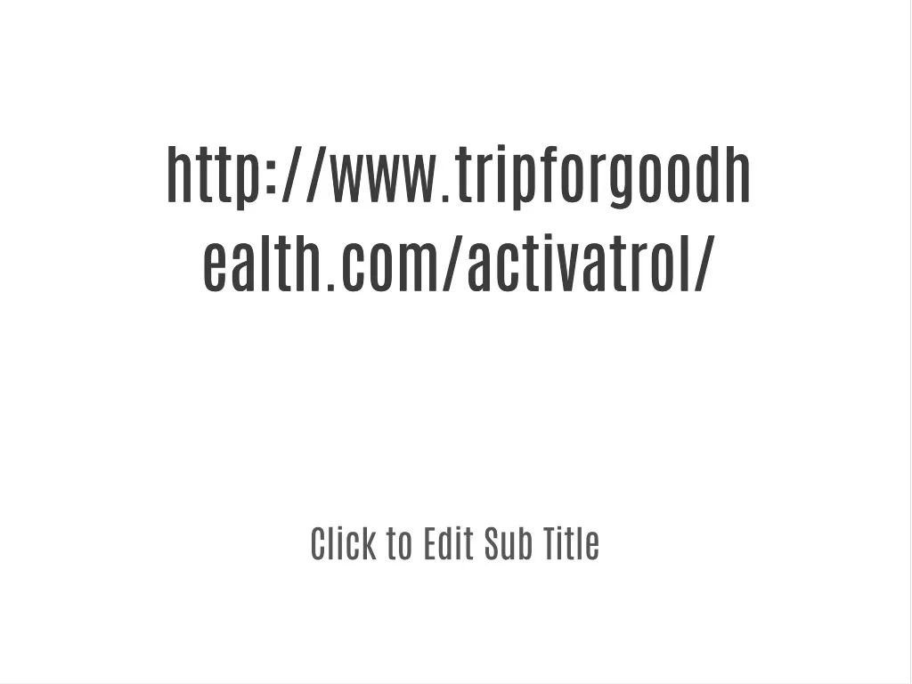 http www tripforgoodh http www tripforgoodh ealth