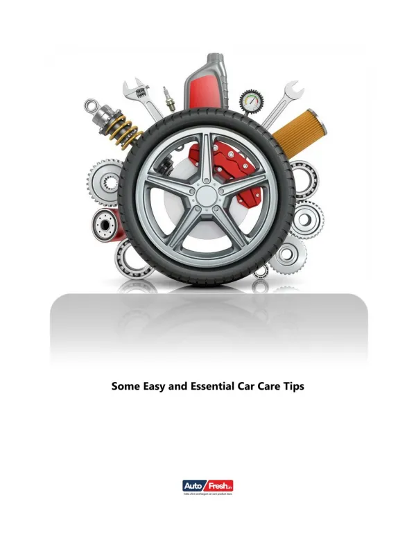 Some Easy and Essential Car Care Tips