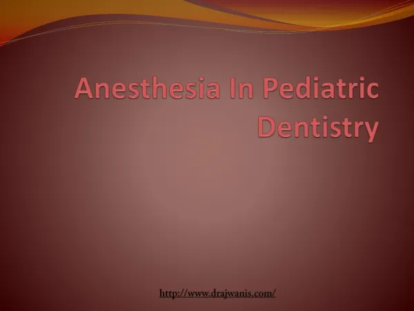 Anesthesia In Pediatric Dentistry by Facial Aesthetics in Pune – Dr. Ajwani