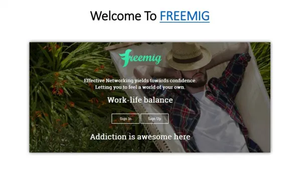 Step by Step process as a Regular sign up in https://freemig.com