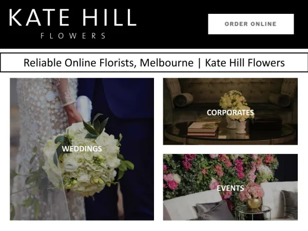 Reliable Online Florists, Melbourne | Kate Hill Flowers