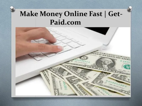 Make Money Online Fast | get-paid
