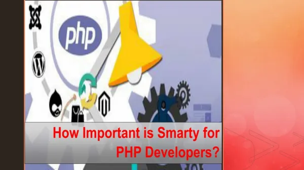 How Important is Smarty for PHP Developers?