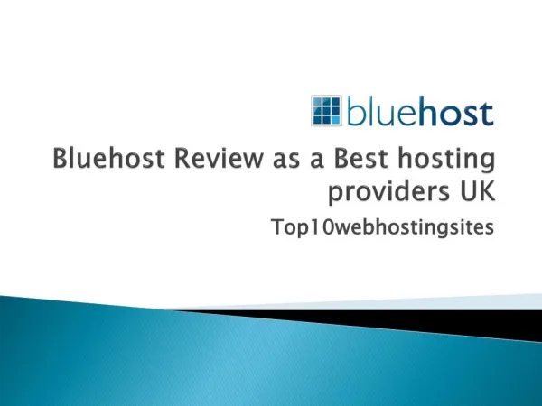 Bluehost Review as a Best hosting providers UK
