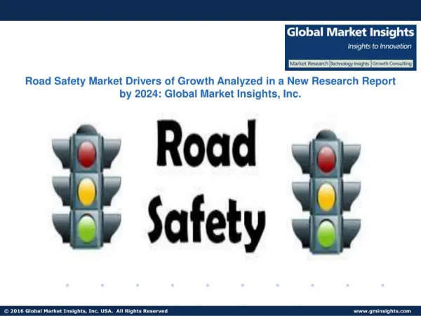 Road Safety Market Share, Applications, Segmentations & Forecast by 2024