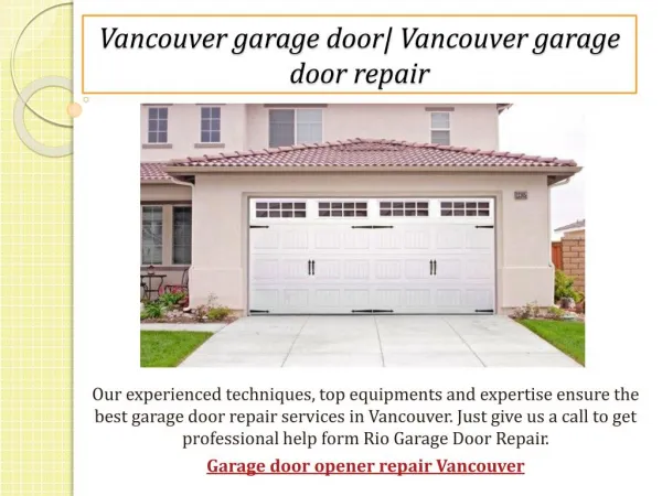Vancouver garage door| Vancouver garage door repair