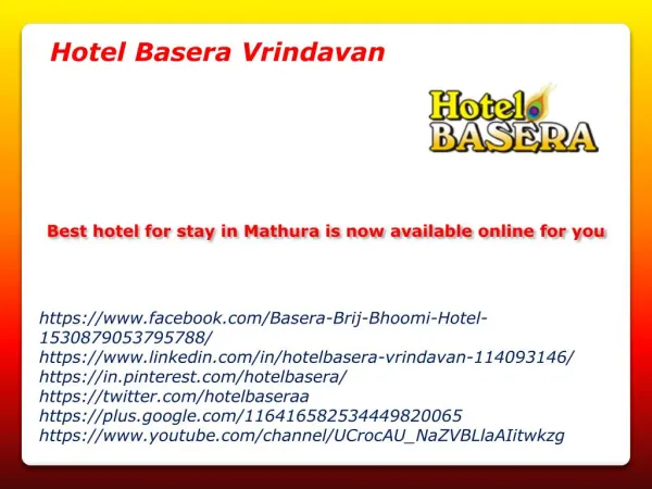 Welcome To Hotel Basera Vrindavan