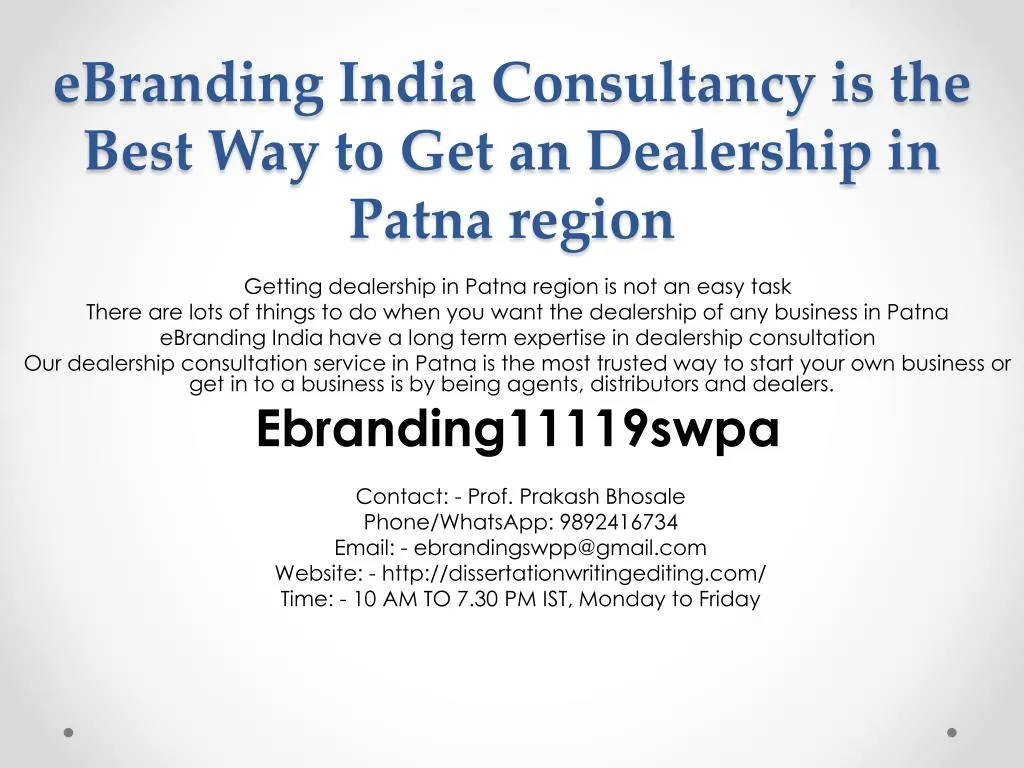 ebranding india consultancy is the best way to get an dealership in patna region