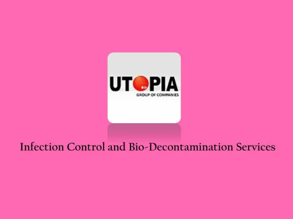 Infection Control and Bio-Decontamination