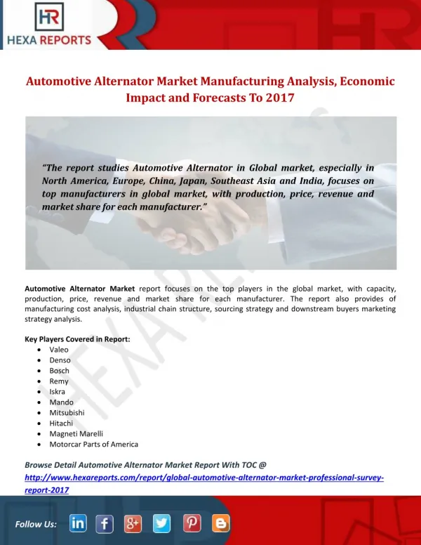 Automotive Alternator Market Manufacturing Analysis, Economic Impact and Forecasts To 2017